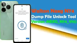 Walton Nexg N74 Dump File Unlock Tool (NEXG_N74_V13) | Walton Nexg N74 Dead Fix
