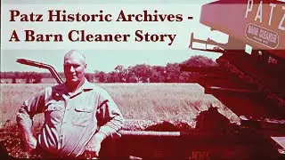 The Patz Company Presents &ndash; A Lasting Friendship, A Barn Cleaner Story March 1964