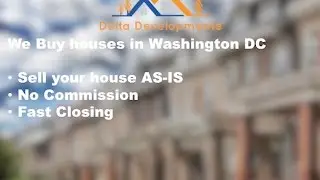 Sell My House Fast Washington DC