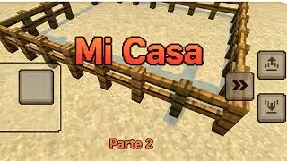 2 parte de contruyendo mi casa