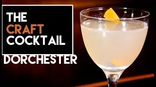 How To Make The Dorchester Cocktail / Easy Gin Cocktails Series 2