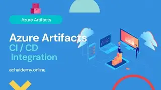 Azure Artifacts - Integrating Feeds into CI/CD Pipelines