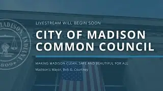 City of Madison Common Council - May 6, 2025