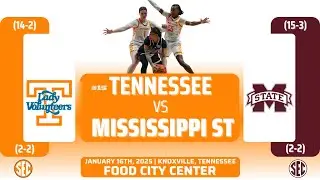 No. 15 Tennessee vs Mississippi State | SEC | 1.16.25