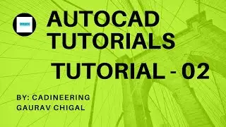 AutoCAD Tutorials - 02 Grid,SnapGrid,Ortho,PolarTrack,DynamicInput,ObjectSnapTracking,ObjectSnap