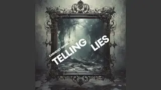 TELLING LIES