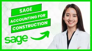 Sage Accounting For Construction || Sage Tutorial (Full Guide)