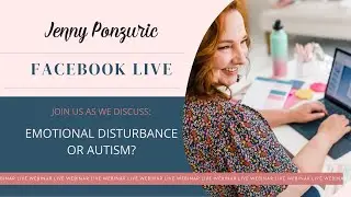 Do the behaviors fit Emotional Disturbance or Autism or both?