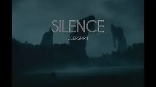 DeerSpirit - Silence | Shadows in the Darkness