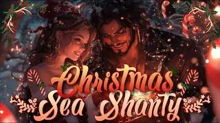 🎄⚓ A Pirate's Christmas Day - Christmas Sea Shanty 🎁🏴&zwj;☠️ #seashanty #sea #pirate #christmas