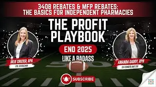 340B Rebates & MFP Rebates: The Basics for Independent Pharmacies