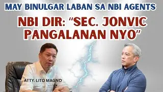 SEC. JONVIC: MAY PASAB0G LABAN SA NBI AGENTS (BAYARAN NI ATONG ANG?)