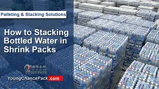 Palletizer Stacker | How to Stacking Bottled Water in Shrink Packs