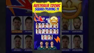 AUSTRALIA T20WC 2026 SQUAD AND PLAYING 11🥵