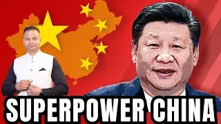  China New Super Power| China Fully Developed Country | China BIg Inventions