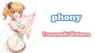 [Tsunomaki Watame] - フォニイ (phony) (Acapella) / Tsumiki