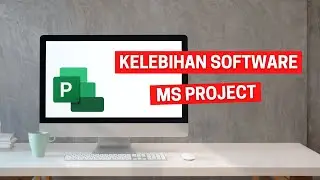 KELEBIHAN MS PROJECT