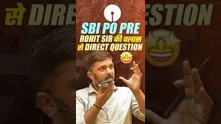 SBI PO Pre Analysis 2025 l Reasoning Mein Rohit Sir Ki class Se Direct Question😱