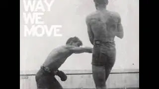 The Way We Move by Langhorne Slim & The Law