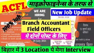 ACFL Microfinance Limited 🔥🔥|| New Job Requirements 2021💪