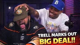 TRELL MARKED BIG DEAL OUT AT THE POP OUT