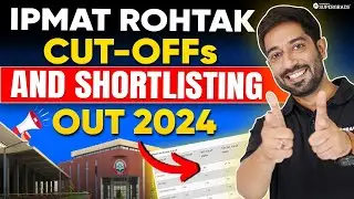 IPMAT Rohtak 2024 Cut Off Out 📝| IPMAT Rohtak 2024 Shortlisting Out | IPMAT Rohtak 2024 Result Out