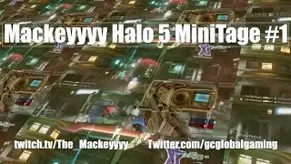 The Mackeyyyy Halo 5 Minitage #1