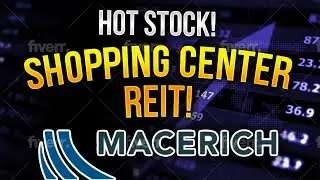 БОЛЬШАЯ прибыль с этим инвестиционным фондом недвижимости! Компания Macerich! Посмотрите мою модель дисконтированного денежного потока! $MAC