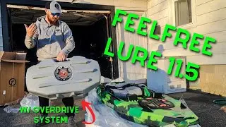 Unboxing NEW FeelFree Lure 11.5 W/ Overdrive Pedal System!