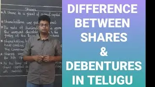 DIFFERENCE BETWEEN DEBENTURE & SHARE IN TELUGU  DEBENTURE SHARE IN TELUGU COMMERCE