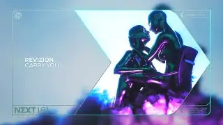Revizion - Carry You | Q-dance presents NEXT