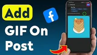 How To Add GIF On Facebook Post