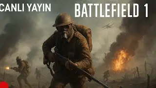 Bu bir yayın battlefield 1 canlı