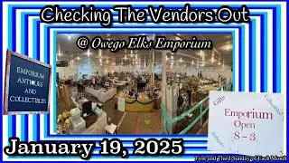 Checking Out Vendors @ Owego Elks Emporium - January 19, 2025