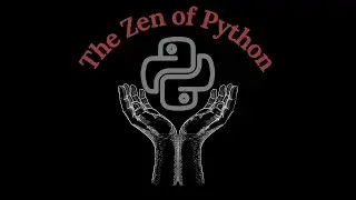 The Zen of Python: Exploring Python's Philosophy