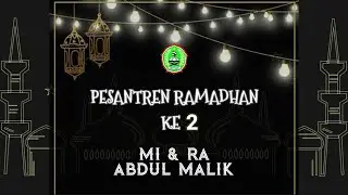 Pesantren Ramadhan MI ABDUL MALIK