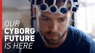 Our Cyborg Future is Coming (And That&rsquo;s Not a Bad Thing)
