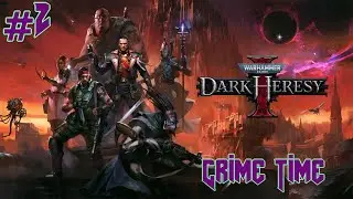 Dark Heresy - Part 2 (Blind Playthrough, Daring Difficulty, Alpha Release)