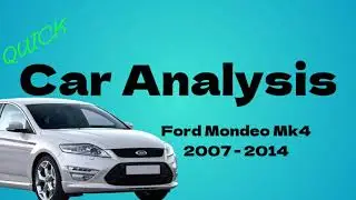 Mondeo mk4 2007-2024 quick before buying guide