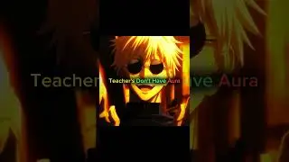 Teacher's Don't Have Aura || #jujutsukaisen #anime #animeedit #jjk #gojo #deathnote #skulledit