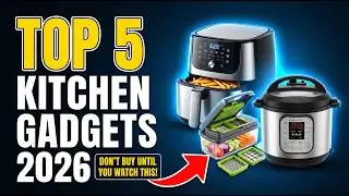 Best Kitchen Gadgets 2026: Top 5 Smart Kitchen Essentials Reviewed