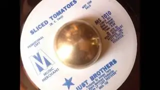 Just Brothers - Sliced Tomatoes (Music Merchant)