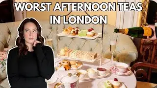 WORST Afternoon Teas in London || My Honest Rankings for 2025