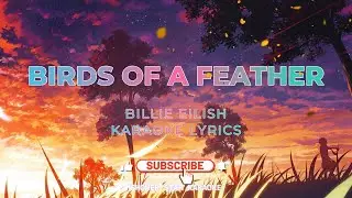 BIRDS OF A FEATHER #karaoke #karaokemusic #karaokesongs #music #song #lyrics #songlyrics #fyp