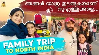 Family Trip To North India | Kerala To Delhi | Life Stories With Gayathri Arun