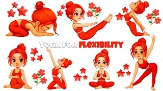 Yoga for Flexibility | Yoga for Children | Yoga for Health | Fun Stretches for Little Bodies