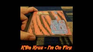 K. Da 'Cruz - I'M On Fire (Extended Nostradamus)