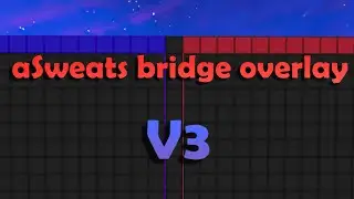 aSweats Bridge Overlay V3