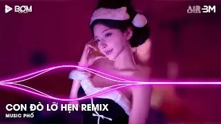 Con Đò Lỡ Hẹn Remix - LK Nhạc Trữ Tình Bolero Remix Tiktok Triệu View - Nhạc Dân Ca Remix