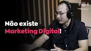 N&Atilde;O EXISTE MARKETING DIGITAL! - C&eacute;rebro do Namura - #Cortes Epis&oacute;dio 05